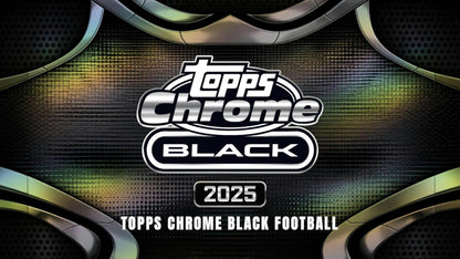 2025 Topps Chrome Black Football Hobby Box | Columbia Sports Cards | Columbia Hobby - Sports Card Boxes - Toploaders - Card Savers.