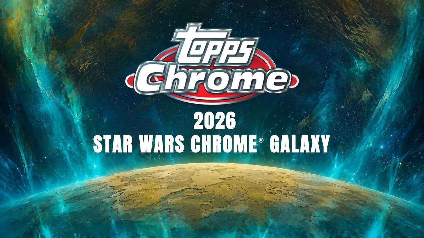 2026 Topps Star Wars Chrome Galaxy Hobby Box | Columbia Sports Cards | Columbia Hobby - Sports Card Boxes - Toploaders - Card Savers.