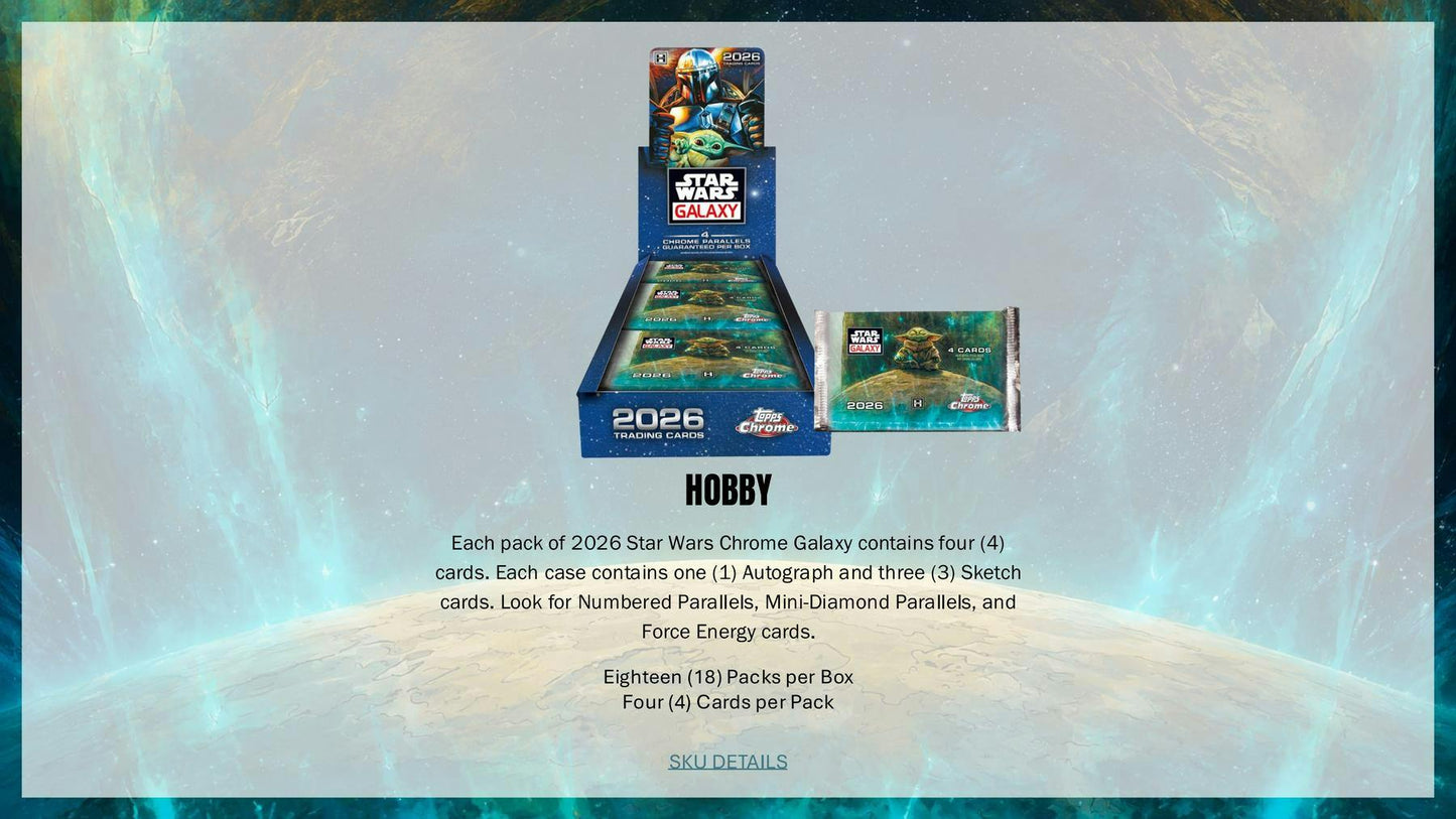 2026 Topps Star Wars Chrome Galaxy Hobby Box | Columbia Sports Cards | Columbia Hobby - Sports Card Boxes - Toploaders - Card Savers.