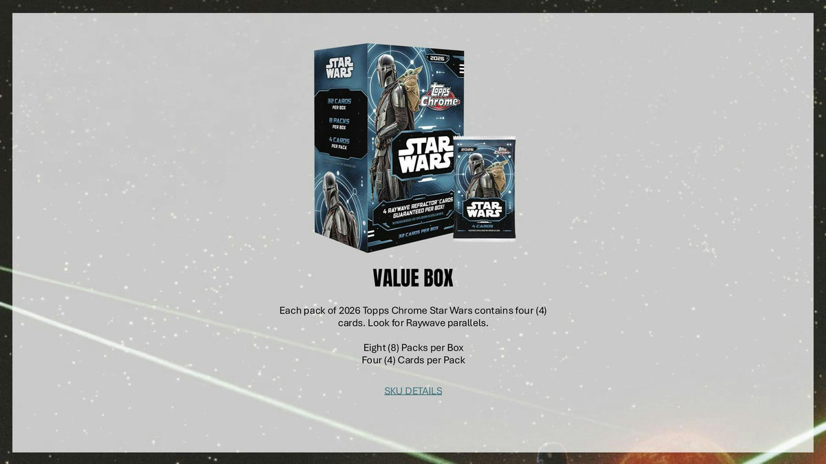 2026 Topps Star Wars Chrome - Value Box configuration