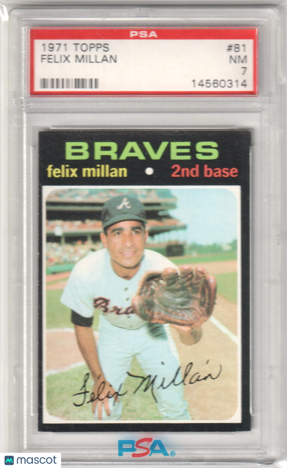FELIX MILLAN 1971 Topps #81 PSA 7 NM - BRAVES