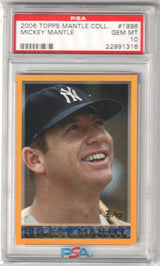 MICKEY MANTLE 2006 Topps Mantle Collection #MM1998 PSA 10 GEM MINT - POP 15