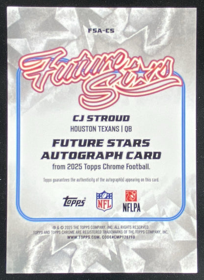 2025 Topps Chrome C.J. Stroud #FSA-CS trading card