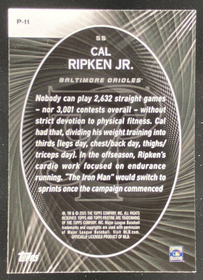 2025 Topps Pristine Cal Ripken Jr. #P-11 trading card