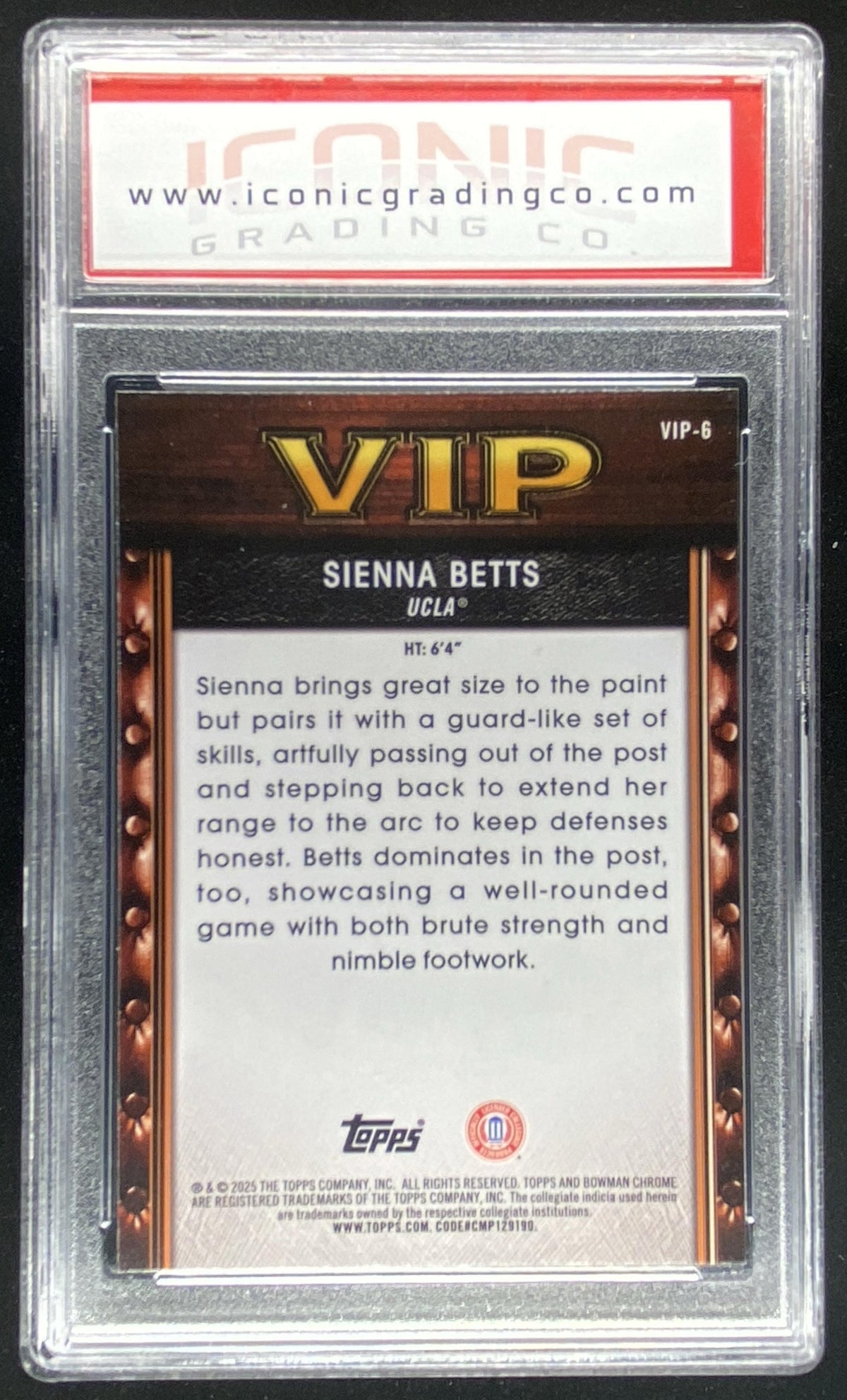 2025 Bowman Chrome University Sienna Betts #VIP-6 graded ICONIC 10 trading card