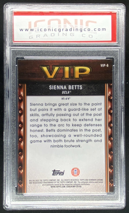 2025 Bowman Chrome University Sienna Betts #VIP-6 graded ICONIC 10 trading card