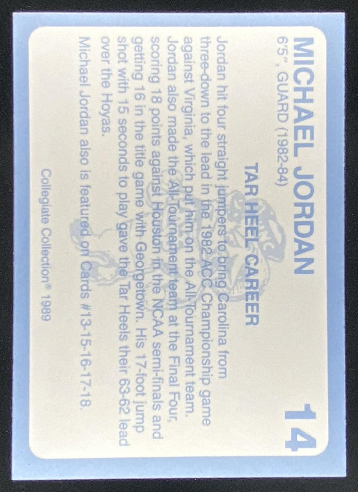 1989 Collegiate Collection Michael Jordan #14 trading card