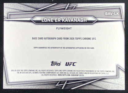 2026 Topps Chrome UFC Lone'er Kavanagh trading card