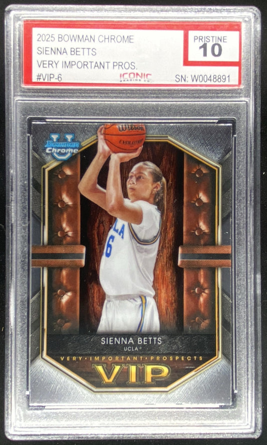2025 Bowman Chrome University Sienna Betts #VIP-6 graded ICONIC 10 trading card