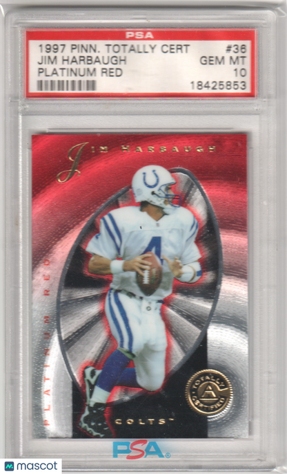 JIM HARBAUGHT 1997 Pinnacle Totally Certified Platinum Red PSA 10 GEM MINT Pop 1