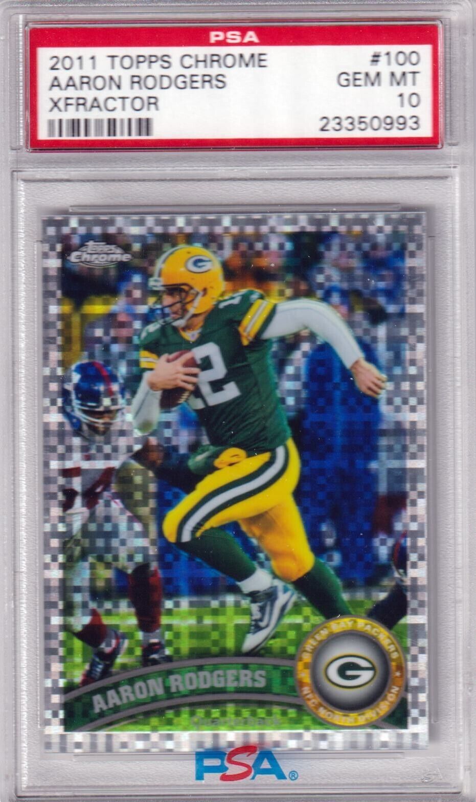 AARON RODGERS 2011 Topps Chrome XFractor #100 PSA 10 GEM MINT - PACKERS - Columbia Hobby - Sports Card Boxes - Toploaders - Card Savers