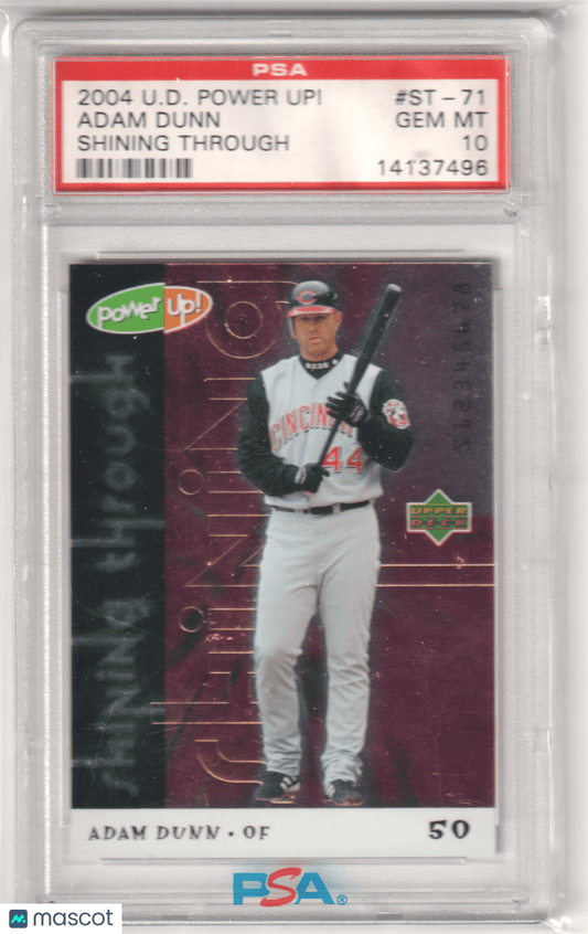 ADAM DUNN 2004 Upper Deck Power Up! Shining Through #ST - 71 PSA 10 GEM MINT Pop 1 - Columbia Hobby - Sports Card Boxes - Toploaders - Card Savers