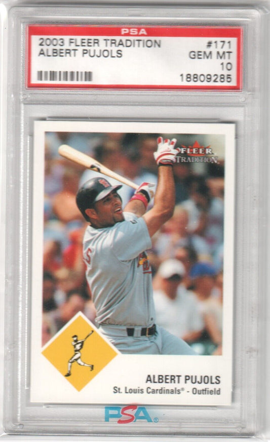 ALBERT PUJOLS 2003 Fleer Tradition #171 PSA 10 GEM MINT - CARDINALS - Columbia Hobby - Sports Card Boxes - Toploaders - Card Savers