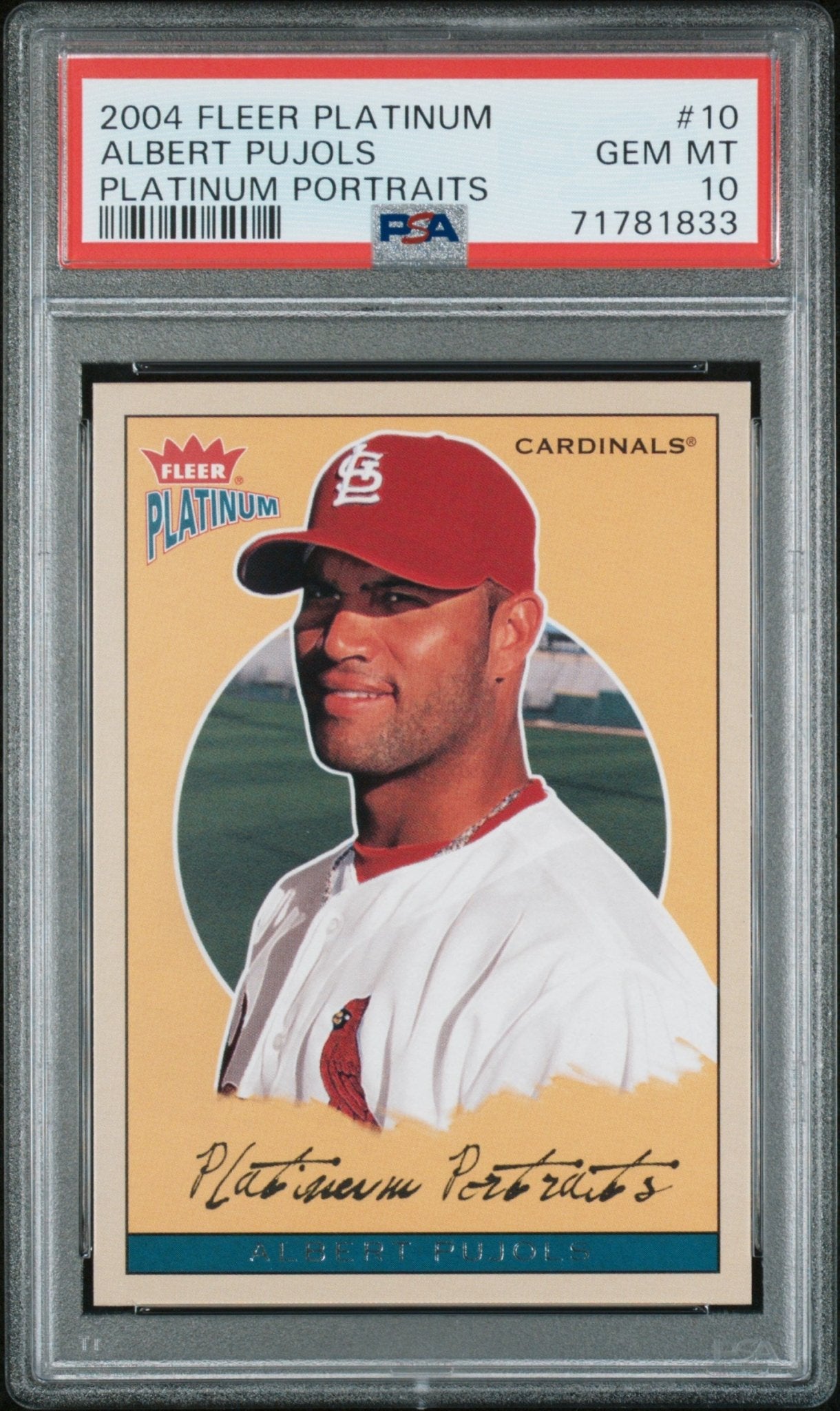 ALBERT PUJOLS 2004 Fleer Platinum Platinum Portraits #10 PSA 10 - GEM MINT Pop 9 - Columbia Hobby - Sports Card Boxes - Toploaders - Card Savers