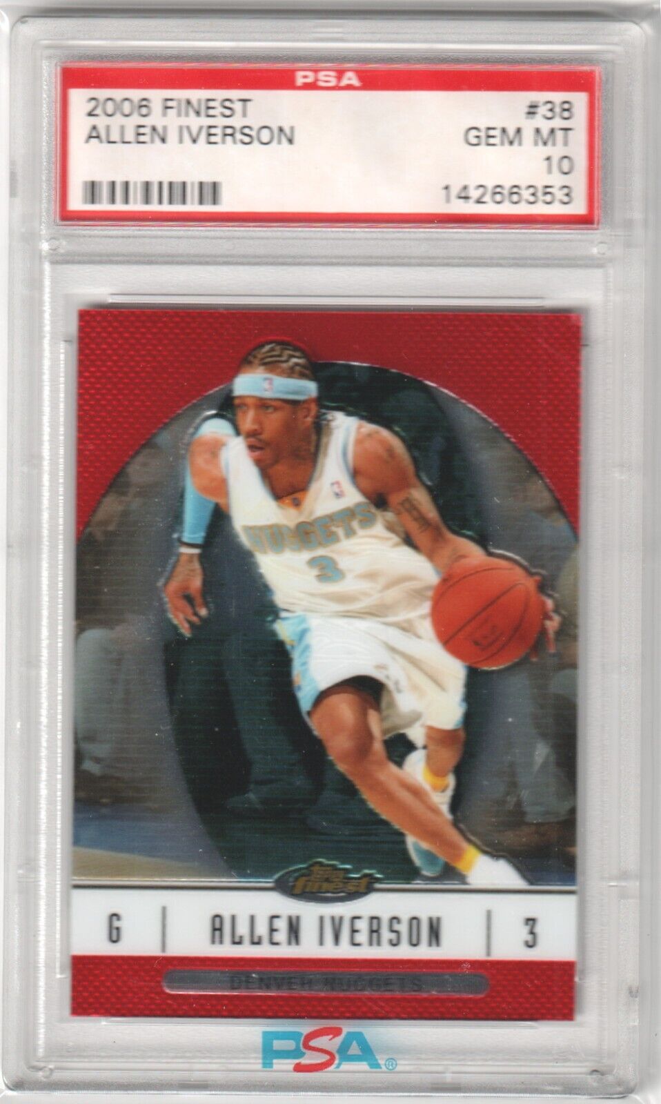 ALLEN IVERSON 2006 - 07 Topps Finest #38 PSA 10 GEM MINT - NUGGETS - Columbia Hobby - Sports Card Boxes - Toploaders - Card Savers