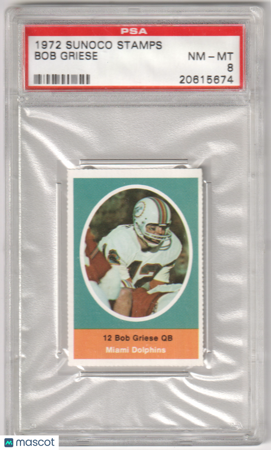 BOB GRIESE 1972 Sunoco Stamps PSA 8 NM-MT - DOLPHINS
