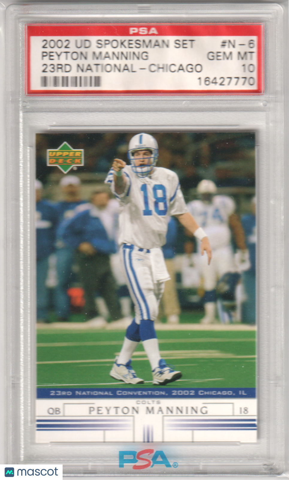 PEYTON MANNING 2002 Upper Deck Spokesman National-Chicago #N-6 PSA 10 GEM