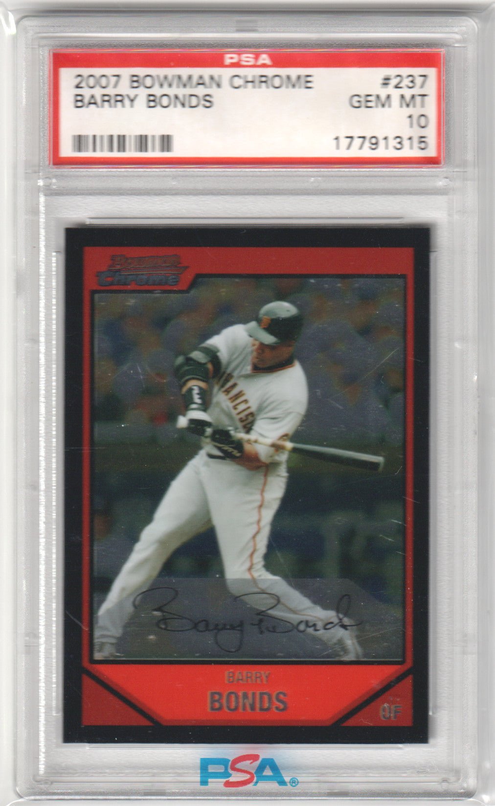 BARRY BONDS 2007 Bowman Chrome Draft #237 PSA 10 GEM MINT - GIANTS - Columbia Hobby - Sports Card Boxes - Toploaders - Card Savers