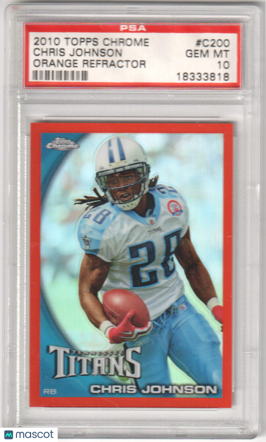 CHRIS JOHNSON 2010 Topps Chrome #C200 Orange Refractor PSA 10 GEM MINT Pop 2