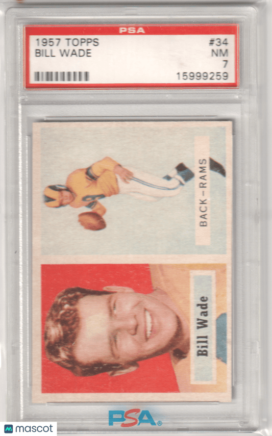 BILL WADE 1957 Topps 34 PSA 7 NM - RAMS - Columbia Hobby - Sports Card Boxes - Toploaders - Card Savers