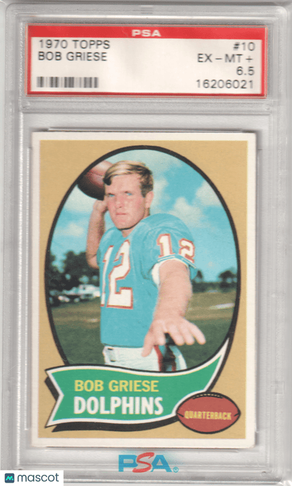 BOB GRIESE 1970 Topps 10 PSA 6.5 EX - MT+ - DOLPHINS - Columbia Hobby - Sports Card Boxes - Toploaders - Card Savers
