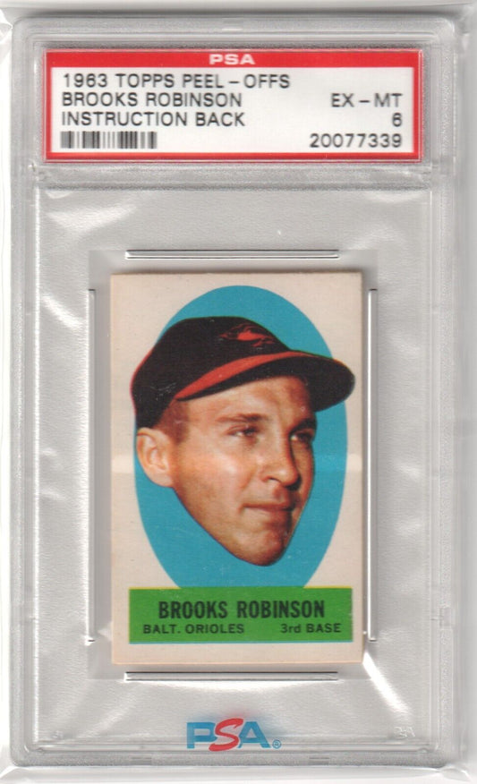 BROOKS ROBINSON 1963 Topps Peel - Offs Instruction Back PSA 6 EX - MT - ORIOLES - Columbia Hobby - Sports Card Boxes - Toploaders - Card Savers