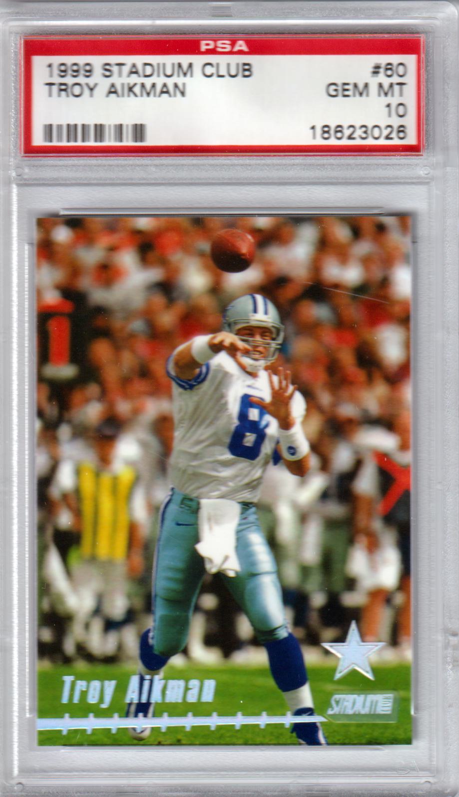 TROY AIKMAN 1999 Topps Stadium Club #60 PSA 10 GEM MINT - COWBOYS