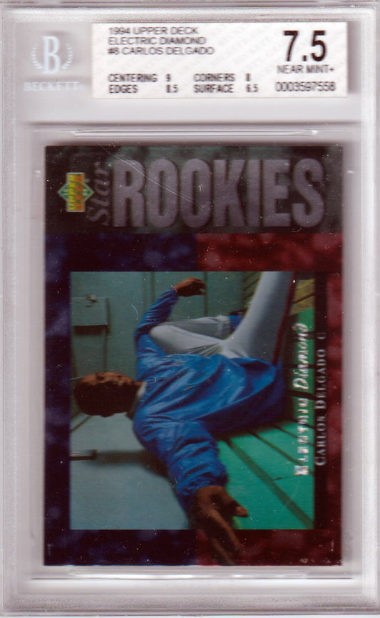 CARLOS DELGADO 1994 Upper Deck Electric Diamond RC Rookie #8 BGS 7.5 NMT+ - Columbia Hobby - Sports Card Boxes - Toploaders - Card Savers