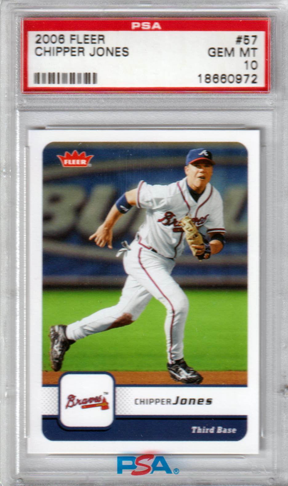 CHIPPER JONES 2006 Fleer #57 PSA 10 GEM MINT - BRAVES Pop 11 - Columbia Hobby - Sports Card Boxes - Toploaders - Card Savers