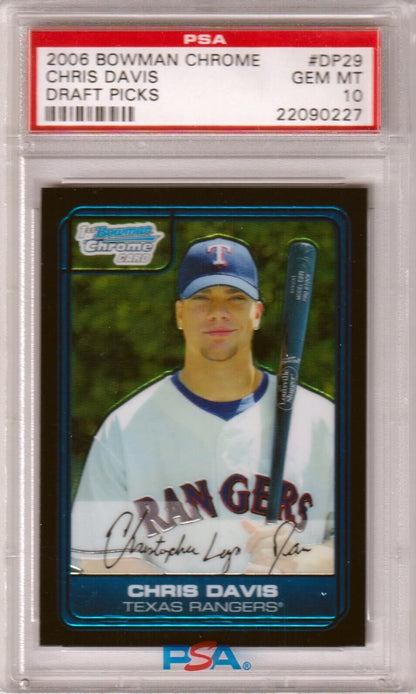 CHRIS DAVIS 2006 Bowman Chrome Draft Picks RC Rookis #DP29 PSA 10 GEM MINT - Columbia Hobby - Sports Card Boxes - Toploaders - Card Savers