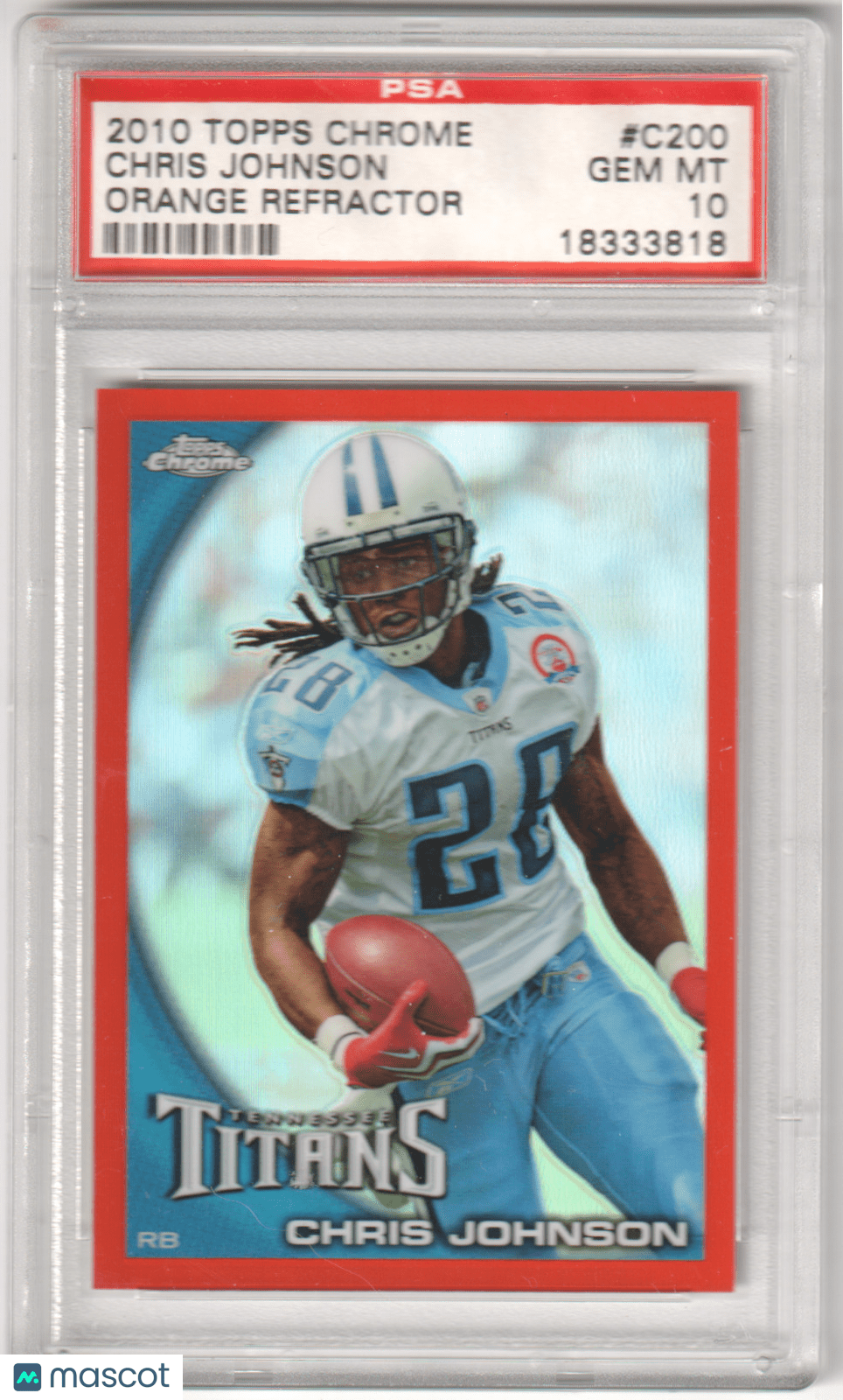 CHRIS JOHNSON 2010 Topps Chrome C200 Orange Refractor PSA 10 GEM MINT Pop 2 - Columbia Hobby - Sports Card Boxes - Toploaders - Card Savers
