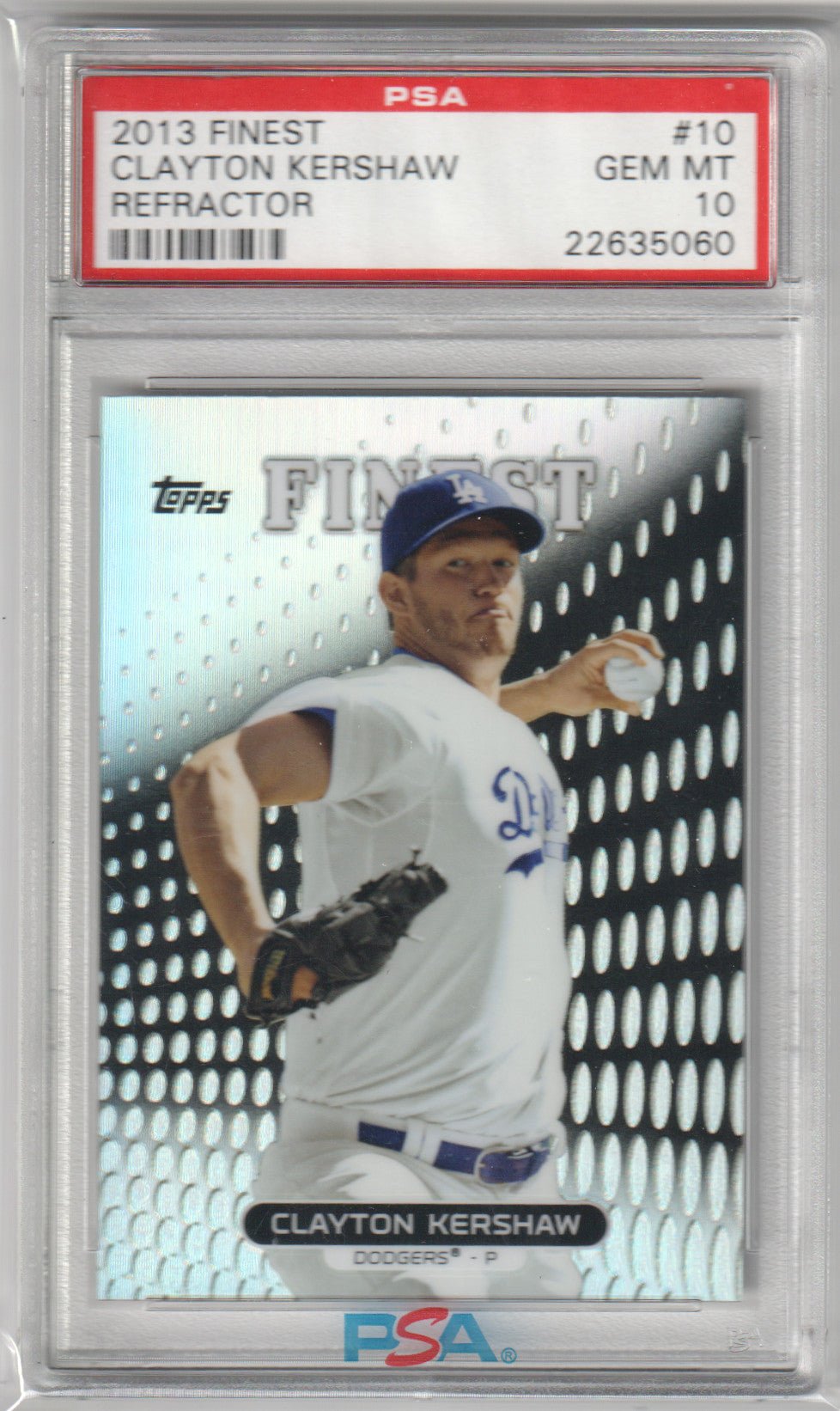 CLAYTON KERSHAW 2013 Finest #10 Refractor PSA 10 GEM MINT - DODGERS Pop 17 - Columbia Hobby - Sports Card Boxes - Toploaders - Card Savers