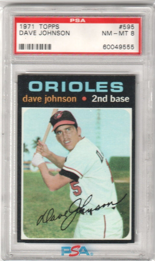 DAVE DAVEY JOHNSON 1971 Topps #595 PSA 8 NM - MT - ORIOLES - Columbia Hobby - Sports Card Boxes - Toploaders - Card Savers