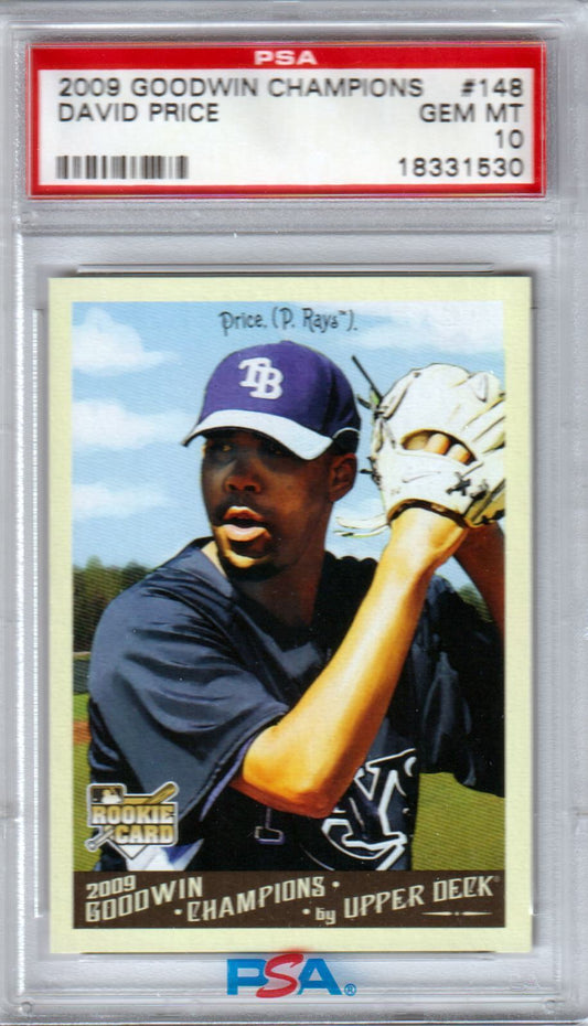 DAVID PRICE 2009 UD Goodwin Champions #148 PSA 10 - Columbia Hobby - Sports Card Boxes - Toploaders - Card Savers