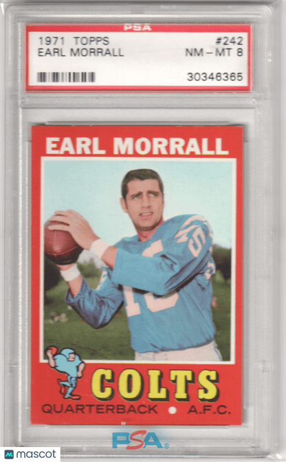 EARL MORRALL 1971 Topps 242 PSA 8 NM - MT - COLTS - Columbia Hobby - Sports Card Boxes - Toploaders - Card Savers