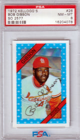 BOB GIBSON 1972 Kellogg's #26 So 2577 PSA 8 MINT - CARDINALS