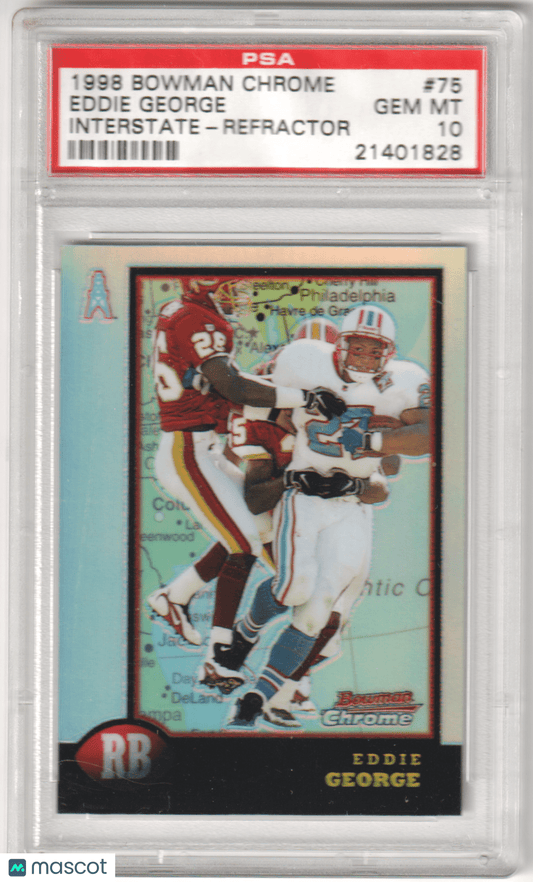 EDDIE GEORGE 1998 Bowman Chrome 75 Interstate Refractor PSA 10 GEM MINT Pop 1 - Columbia Hobby - Sports Card Boxes - Toploaders - Card Savers