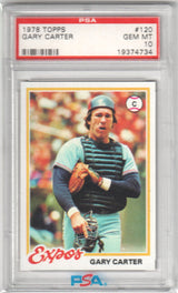 GARY CARTER 1978 Topps #120 PSA 10 GEM MINT - EXPOS