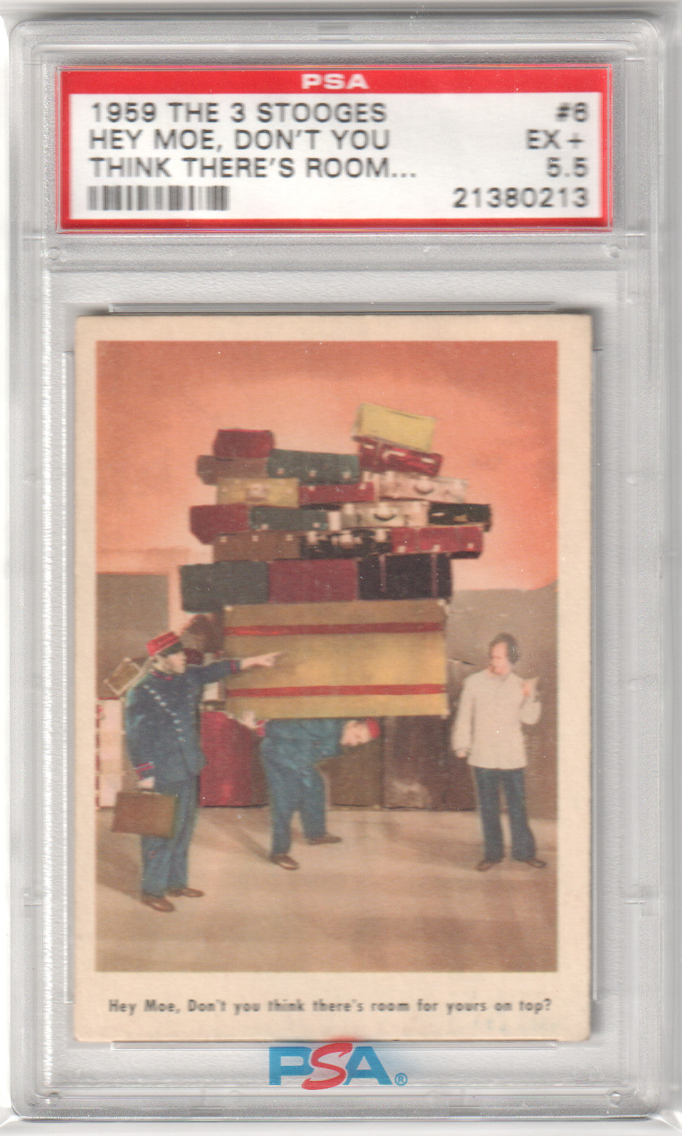 1959 Fleer The 3 Stooges Hey Moe, Don't You #6 PSA 5.5