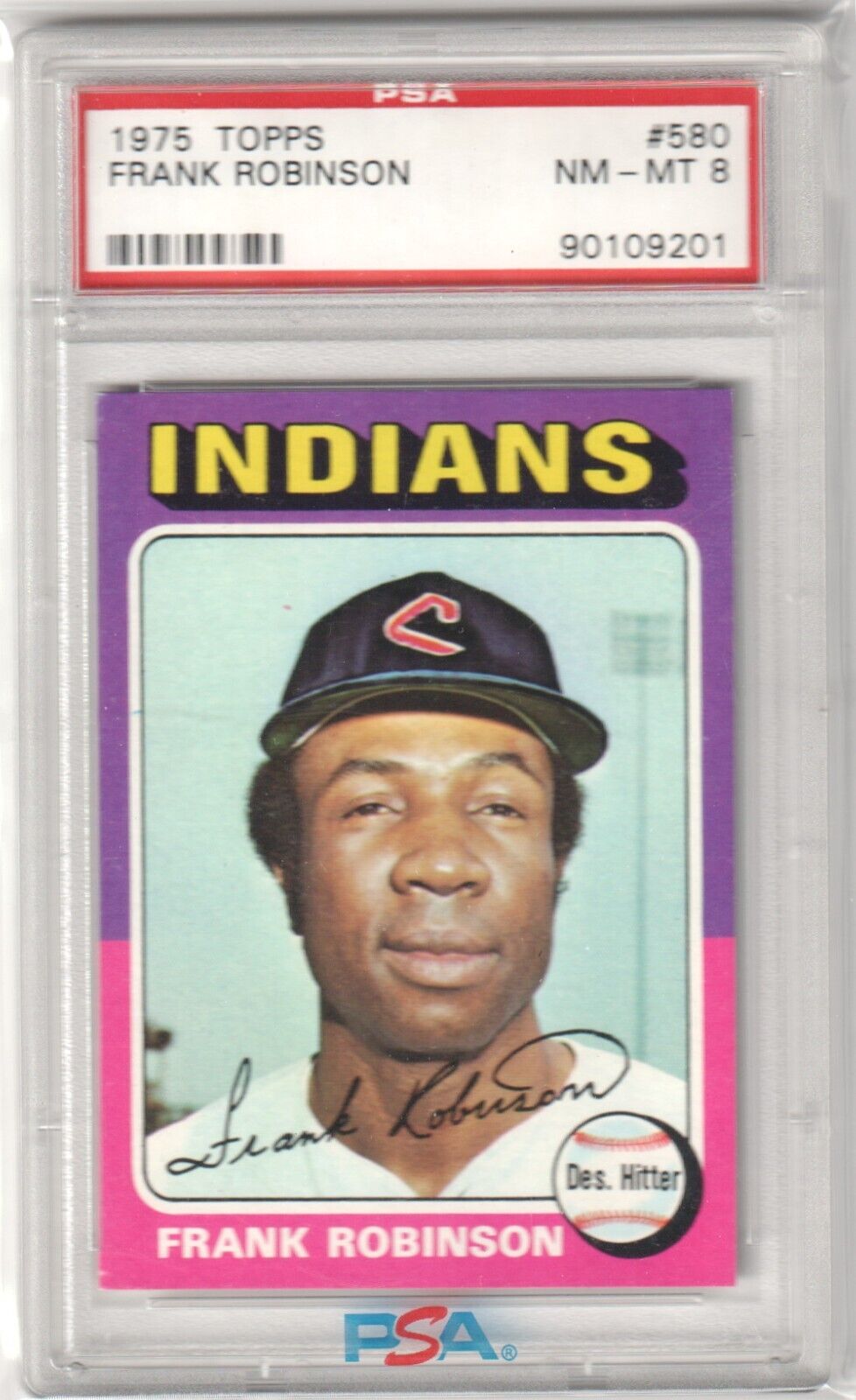 FRANK ROBINSON 1975 Topps #580 PSA 8 NM - MT - INDIANS - Columbia Hobby - Sports Card Boxes - Toploaders - Card Savers