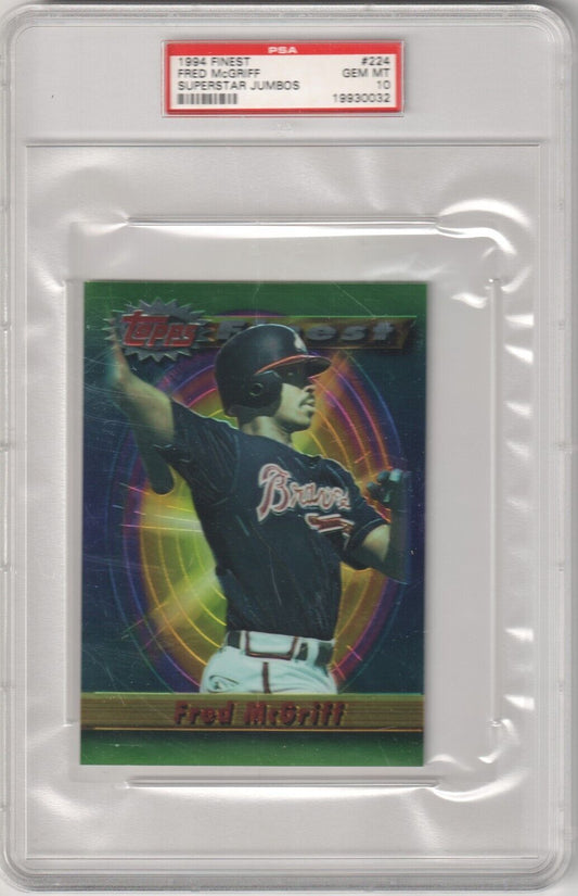 FRED McGRIFF 1994 Topps Finest Superstar Jumbos #224 PSA 10 GEM MINT - BRAVES - Columbia Hobby - Sports Card Boxes - Toploaders - Card Savers