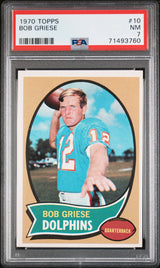 BOB GRIESE 1970 Topps #10 PSA 7 NM - DOLPHINS