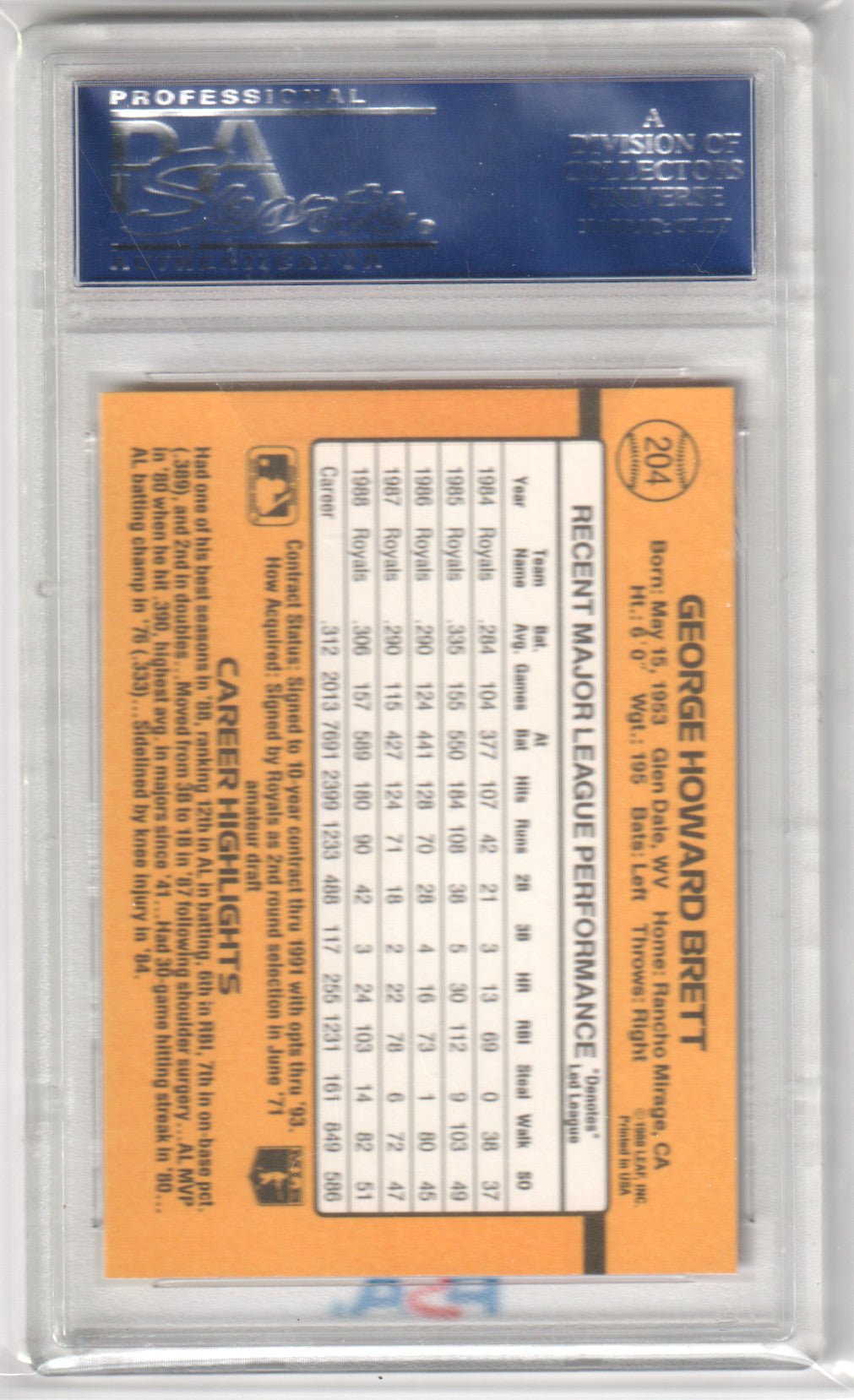 GEORGE BRETT 1989 Donruss #204 PSA 10 GEM MINT - ROYALS - Columbia Hobby - Sports Card Boxes - Toploaders - Card Savers