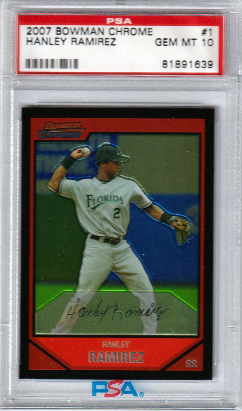 HANLEY RAMIREZ 2007 Bowman Chrome #1 PSA 10 GEM MINT Pop 3 - Columbia Hobby - Sports Card Boxes - Toploaders - Card Savers