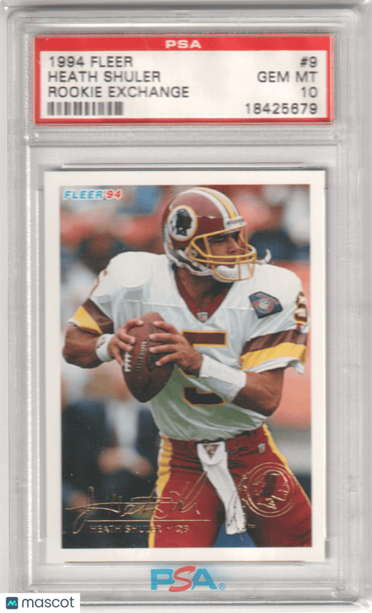 HEATH SHULER 1994 Fleer Rookie Exchange 9 PSA 10 GEM MINT - REDSKINS - Columbia Hobby - Sports Card Boxes - Toploaders - Card Savers