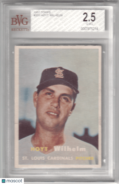 HOYT WILHELM 1957 Topps 203 BVG 2.5 G - VG - CARDINALS - Columbia Hobby - Sports Card Boxes - Toploaders - Card Savers