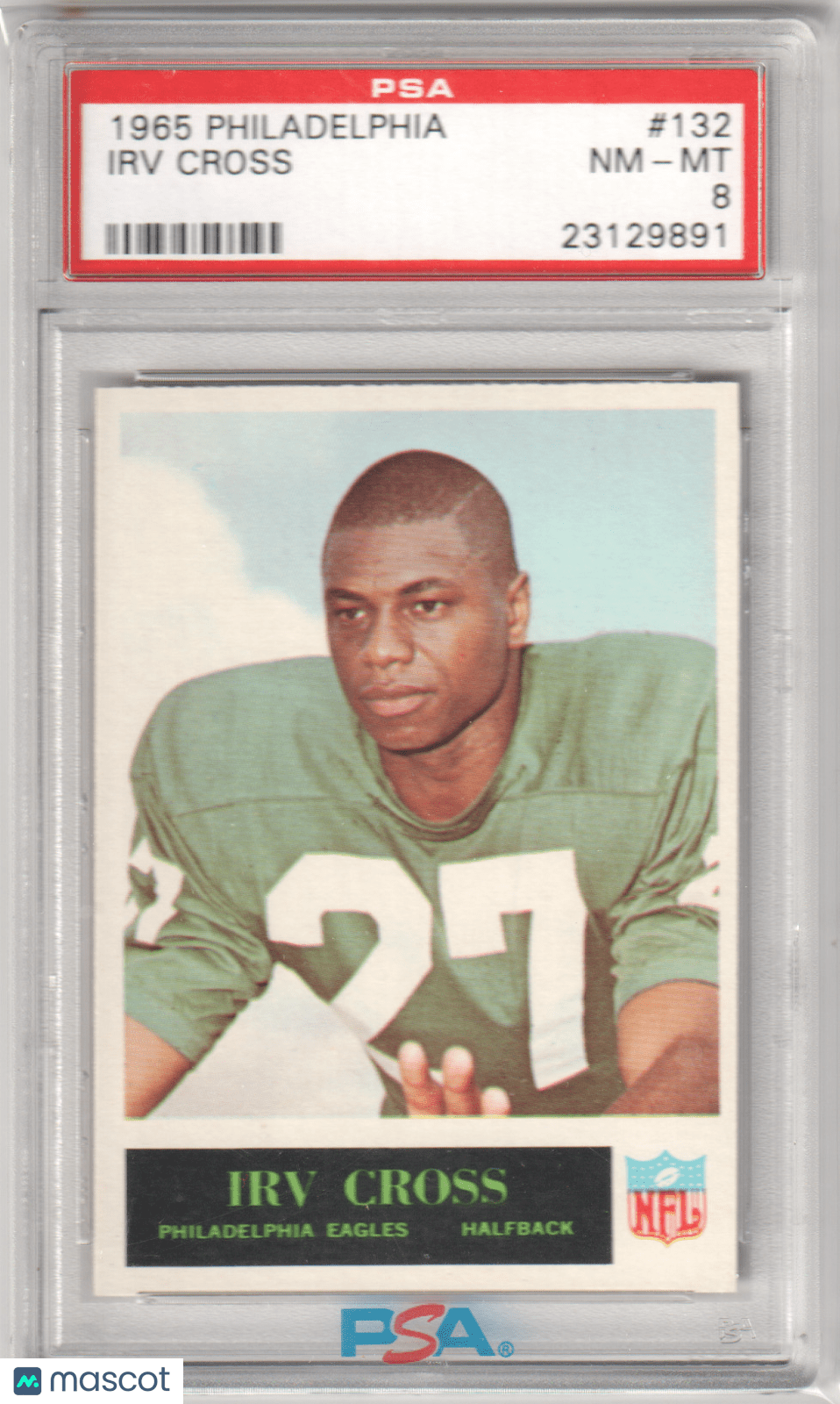 IRV CROSS 1965 Philadelphia 132 PSA 8 NM - MT - EAGLES - Columbia Hobby - Sports Card Boxes - Toploaders - Card Savers