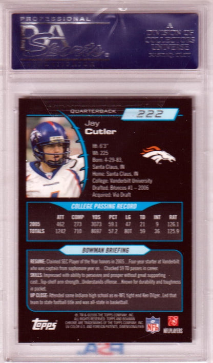 JAY CUTLER 2006 Bowman Chrome RC Rookie #222 PSA 10 GEM MINT - BRONCOS - Columbia Hobby - Sports Card Boxes - Toploaders - Card Savers