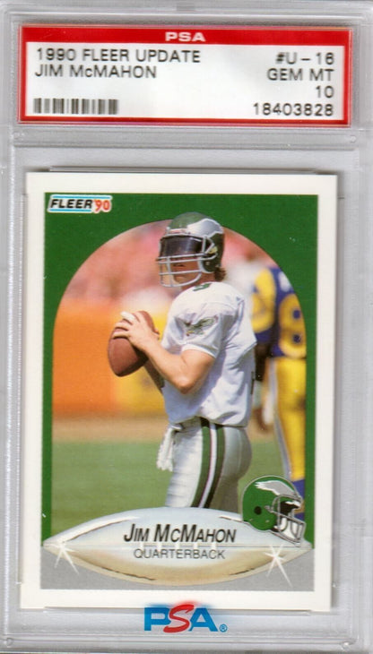 JIM McMAHON 1990 Fleer Update #U - 16 PSA 10 GEM MINT - EAGLES POP 2 - Columbia Hobby - Sports Card Boxes - Toploaders - Card Savers