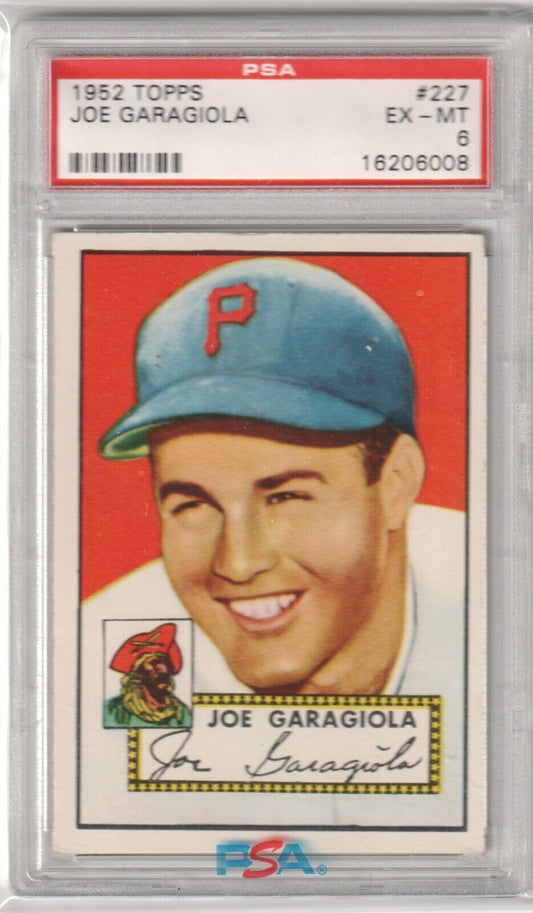 JOE GARAGIOLA 1952 Topps #227 PSA 6 EX - MT - PIRATES - Columbia Hobby - Sports Card Boxes - Toploaders - Card Savers